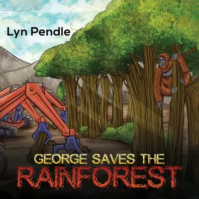 George zachraňuje deštný prales - George Saves the Rainforest