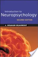 Úvod do neuropsychologie, druhé vydání - Introduction to Neuropsychology, Second Edition