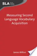 Měření osvojování slovní zásoby druhého jazyka - Measuring Second Language Vocabulary Acquisition