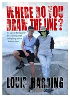 Kde je hranice? - Dělání drog pro zábavu - Where Do You Draw the Line? - Doing Drugs for Fun