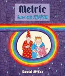 Melric a koruna - Melric and the Crown