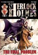 Sherlock Holmes: Dobrodružství posledního problému - Sherlock Holmes: The Adventure of the Final Problem