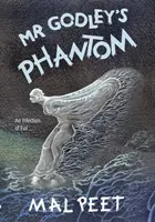 Fantom pana Godleyho - Mr Godley's Phantom