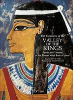 Poklady z Údolí králů: Hrobky a chrámy thébského západního břehu v Luxoru - The Treasures of the Valley of the Kings: Tombs and Temples of the Theban West Bank in Luxor