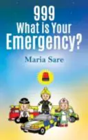 999: Jaký je váš stav nouze? - 999: What is Your Emergency?