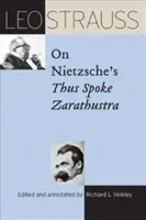 Leo Strauss o Nietzscheho knize Tak pravil Zarathustra - Leo Strauss on Nietzsche's Thus Spoke Zarathustra