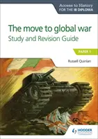 Ath pro diplom Ib: Přesun ke globální válce S&r Guide - Ath for the Ib Diploma: The Move to Global War S&r Guide