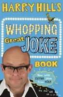 Velká kniha vtipů Harryho Hilla - Harry Hill's Whopping Great Joke Book
