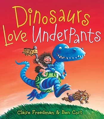 Dinosauři milují spodky - Dinosaurs Love Underpants