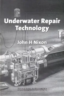 Technologie oprav pod vodou - Underwater Repair Technology