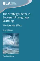 Strategický faktor úspěšného učení jazyků: Tornádo efekt - The Strategy Factor in Successful Language Learning: The Tornado Effect