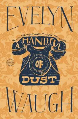 Hrst prachu - A Handful of Dust