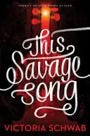 Tato divoká píseň - This Savage Song