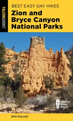 Nejlepší snadné jednodenní túry v národních parcích Zion a Bryce Canyon (Best Easy Day Hikes Zion and Bryce Canyon National Parks) - Best Easy Day Hikes Zion and Bryce Canyon National Parks