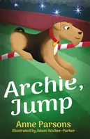 Archie, skoč! - Archie, Jump!