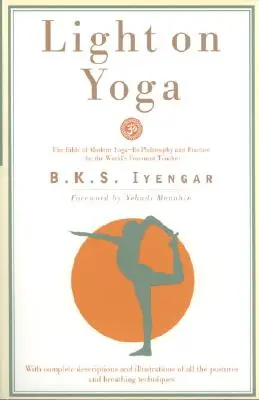 Světlo jógy: Bible moderní jógy... - Light on Yoga: The Bible of Modern Yoga...