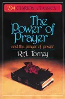 Síla modlitby: A modlitba moci - The Power of Prayer: And the Prayer of Power
