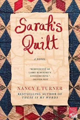 Sarah's Quilt (Sářina deka): A Novel of Sarah Agnes Prine and the Arizona Territories, 1906 (Román o Sarah Agnes Prineové a arizonských teritoriích, 1906) - Sarah's Quilt: A Novel of Sarah Agnes Prine and the Arizona Territories, 1906