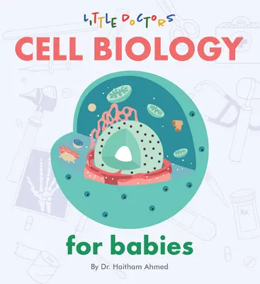 Buněčná biologie pro kojence - Cell Biology for Babies