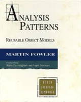 Analytické vzory: (Paperback) - Analysis Patterns: Reusable Object Models (Paperback)