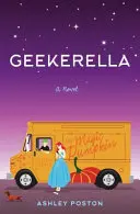 Geekerella - Pohádka o fangličkářce (Geekerella - A Fangirl Fairy Tale) - Geekerella - A Fangirl Fairy Tale