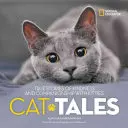 Příběhy koček: Pravdivé příběhy o laskavosti a kamarádství s kočičkami - Cat Tales: True Stories of Kindness and Companionship with Kitties