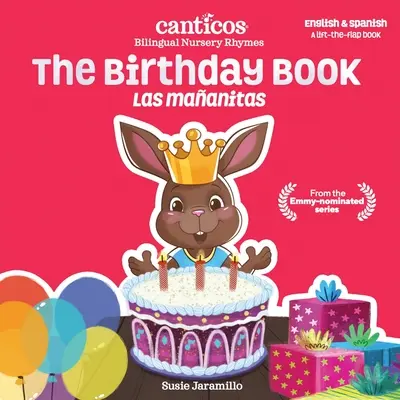 Narozeninová kniha / Las Maanitas: Bilingual Nursery Rhymes / Dvojjazyčné říkanky - The Birthday Book / Las Maanitas: Bilingual Nursery Rhymes