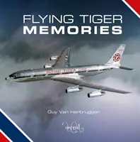 Vzpomínky na létajícího tygra - Flying Tiger Memories
