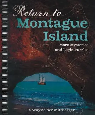 Návrat na ostrov Montague: Další záhady a logické hádanky, 2 - Return to Montague Island: More Mysteries and Logic Puzzles, 2