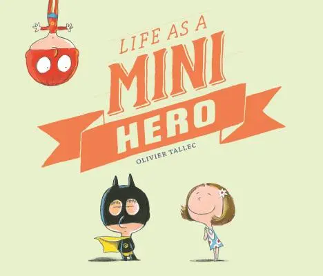 Život miniaturního hrdiny - Life as a Mini Hero