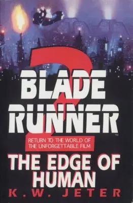 Blade Runner 2: Na hraně lidskosti - Blade Runner 2: The Edge of Human