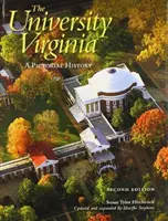 Virginská univerzita: Virginie: obrazová historie - The University of Virginia: A Pictorial History