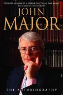 John Major - Autobiografie - John Major - The Autobiography
