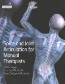 Páteř a kloubní artikulace pro manuální terapeuty - Spine and Joint Articulation for Manual Therapists