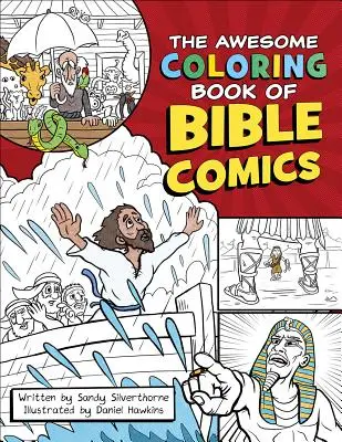 Úžasné omalovánky biblických komiksů pro děti - The Awesome Coloring Book of Bible Comics