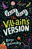 Pohádky: Verze pro padouchy - Fairy Tales: The Villain's Version