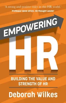 Posílení lidských zdrojů: budování hodnoty a síly lidských zdrojů - Empowering HR: Building the Value and Strength of HR