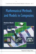 Matematické metody a modely v kompozitech - Mathematical Methods and Models in Composites