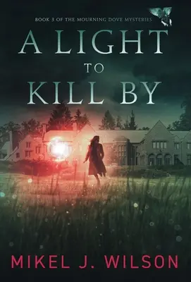 Světlo k zabíjení - A Light to Kill By