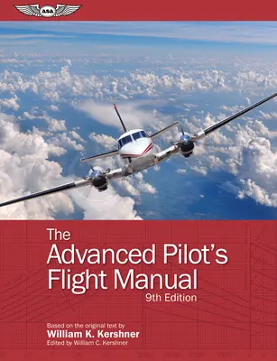 Letová příručka pro pokročilé piloty - The Advanced Pilot's Flight Manual
