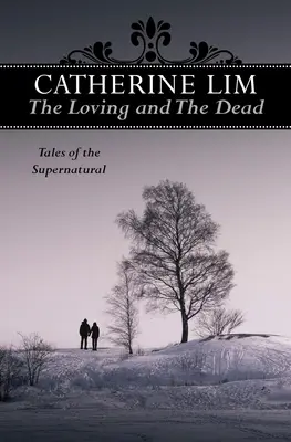 Milující a mrtví: Příběhy o nadpřirozenu - The Loving and the Dead: Tales of the Supernatural