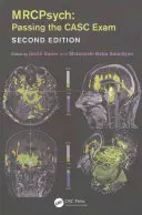 Mrcpsych: Složení zkoušky Casc, druhé vydání - Mrcpsych: Passing the Casc Exam, Second Edition