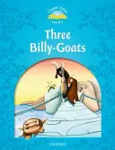 Klasické povídky druhé vydání: The Three Billy Goats Gruff: Level 1: The Three Billy Goats Gruff E-book & Audio Pack - Classic Tales Second Edition: Level 1: The Three Billy Goats Gruff E-Book & Audio Pack