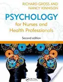 Psychologie pro zdravotní sestry a zdravotníky - Psychology for Nurses and Health Professionals