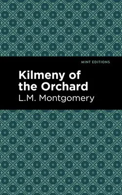 Kilmeny ze sadu - Kilmeny of the Orchard
