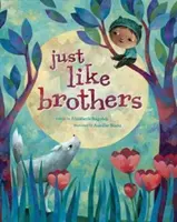 Stejně jako bratři - Just Like Brothers