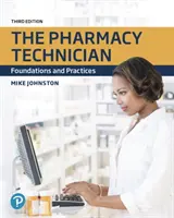 Lékárenský technik: Základy a praxe - The Pharmacy Technician: Foundations and Practices