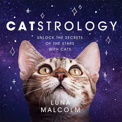 Catstrology: Odhalte tajemství hvězd pomocí koček - Catstrology: Unlock the Secrets of the Stars with Cats