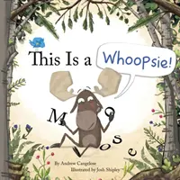 Tohle je Whoopsie! - This Is a Whoopsie!
