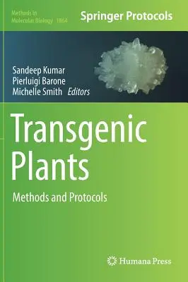 Transgenní rostliny: Metody a protokoly - Transgenic Plants: Methods and Protocols